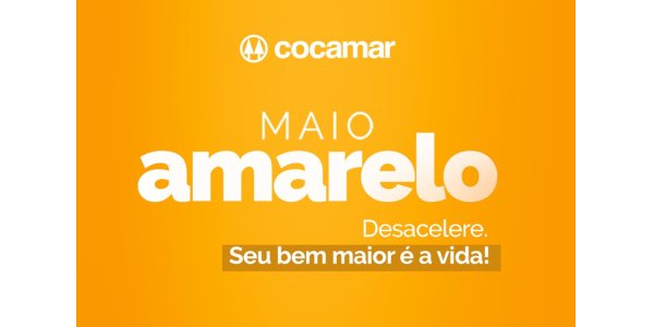 Cocamar apoia e promove ações para conscientização quanto a segurança no trânsito 